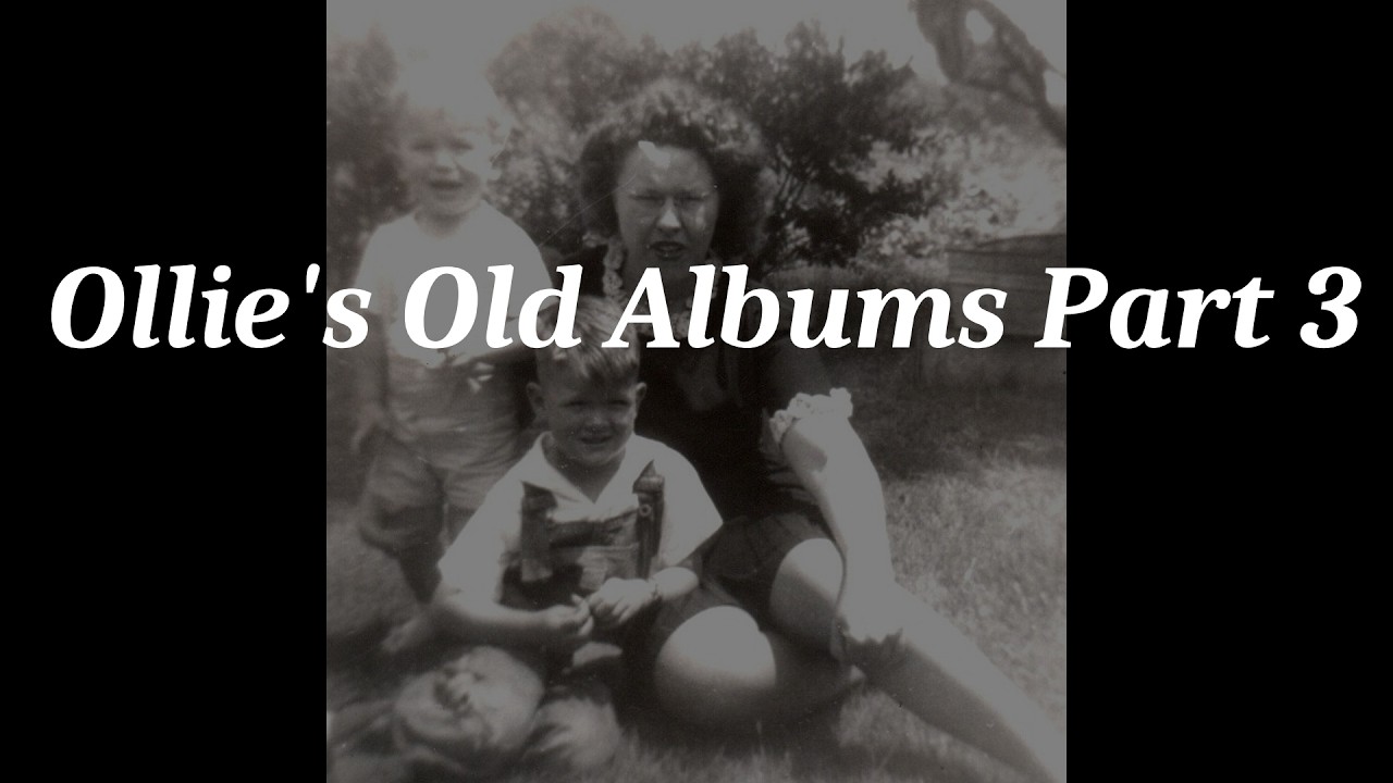 Ollie's Old Albums Part 3