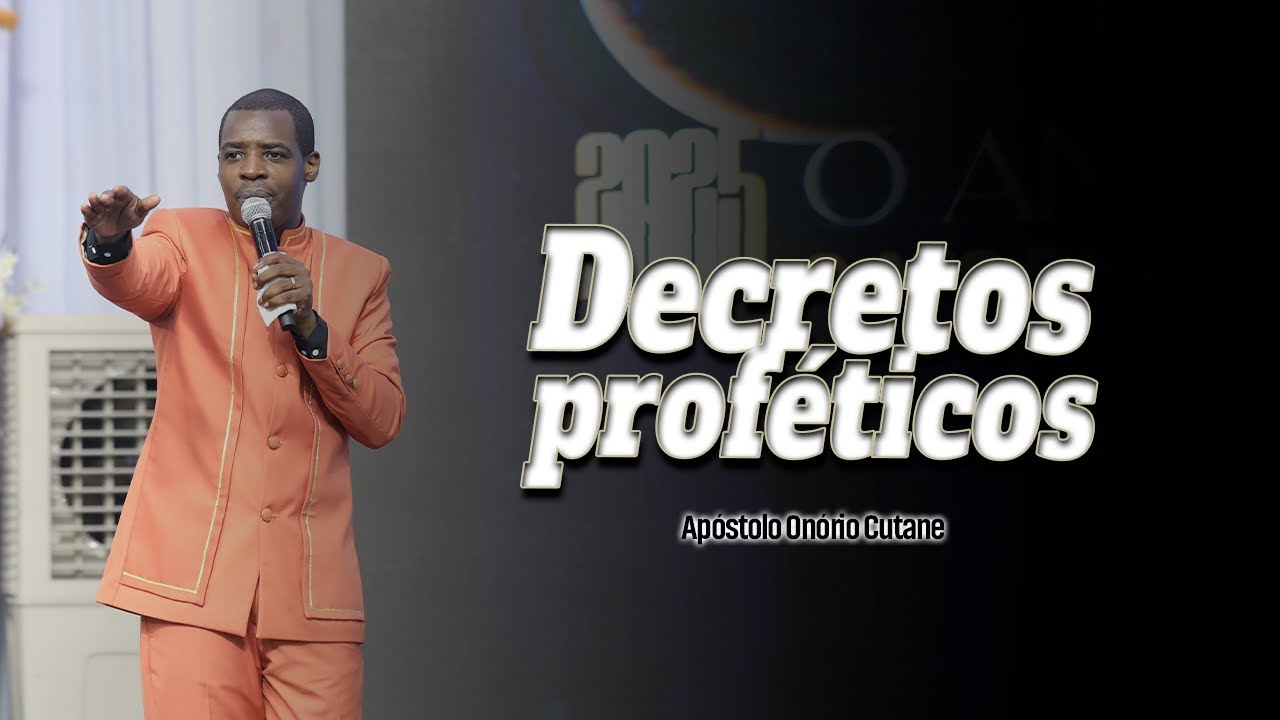 Decretos prof&eacute;ticos || Ap&oacute;stolo On&oacute;rio Cutane
