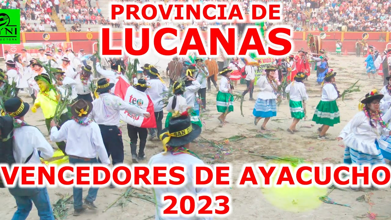 LUCANAS 4k - Vencedores de Ayacucho 2023 FEDIPA