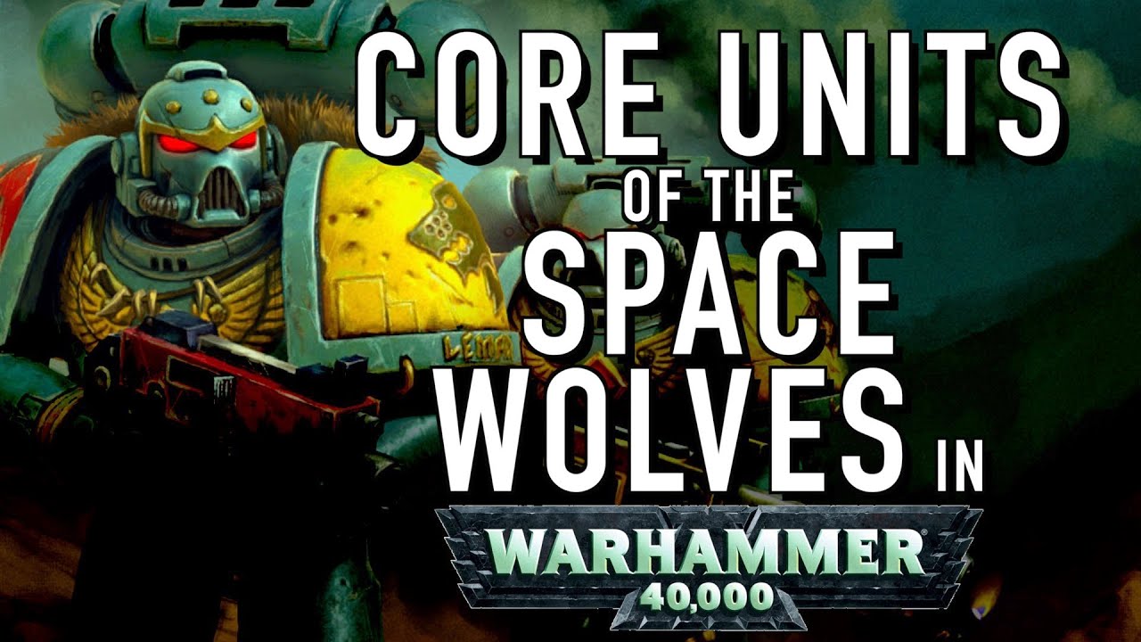 40 Facts and Lore on the Core Units of the Space Wolves in Warhammer 40K