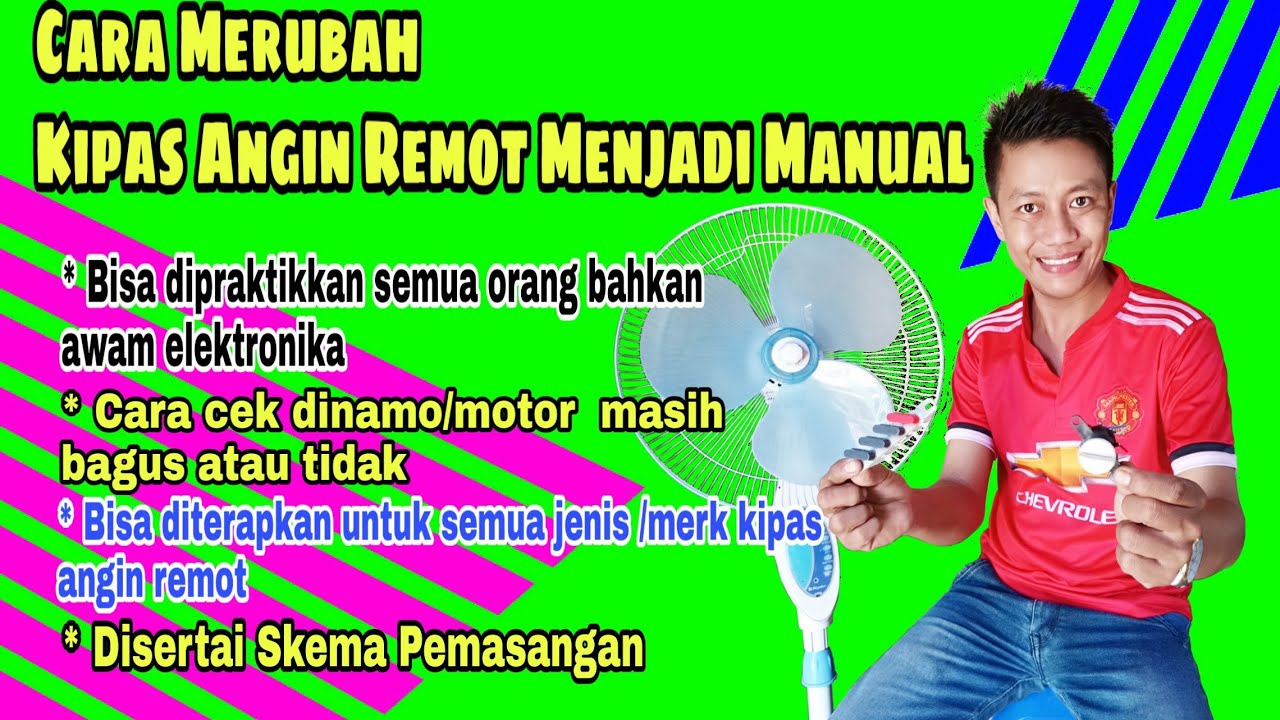 Cara Merubah Kipas Angin Remot Menjadi Manual Semua Merk