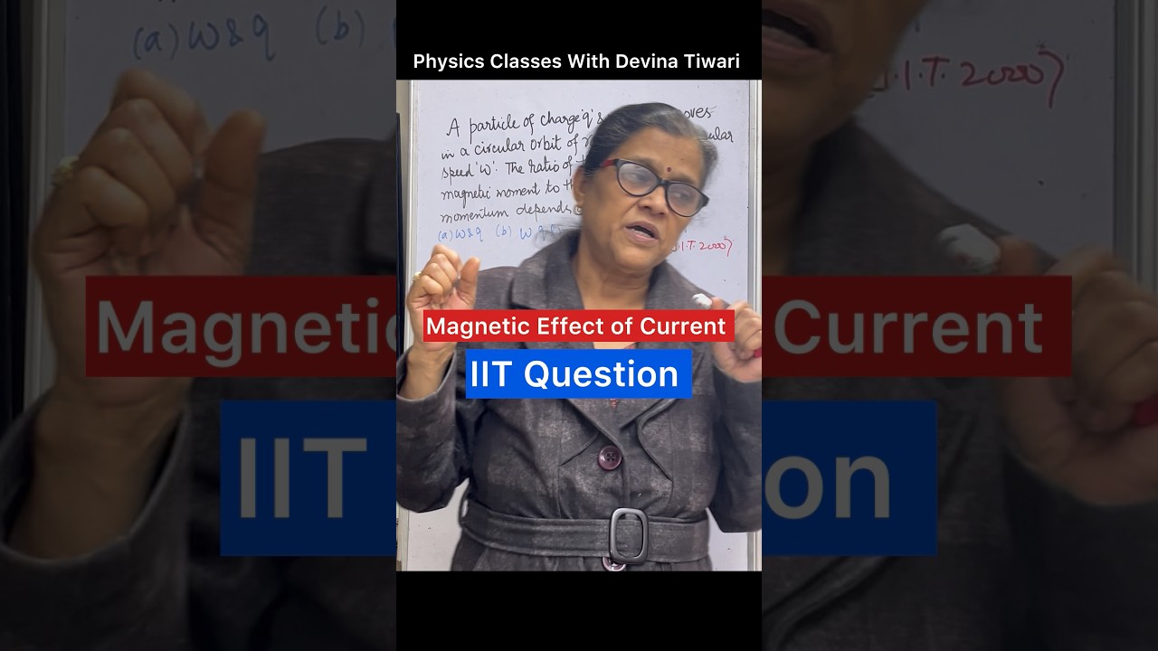 Magnetic Moment / Angular Momentum : IIT Question 