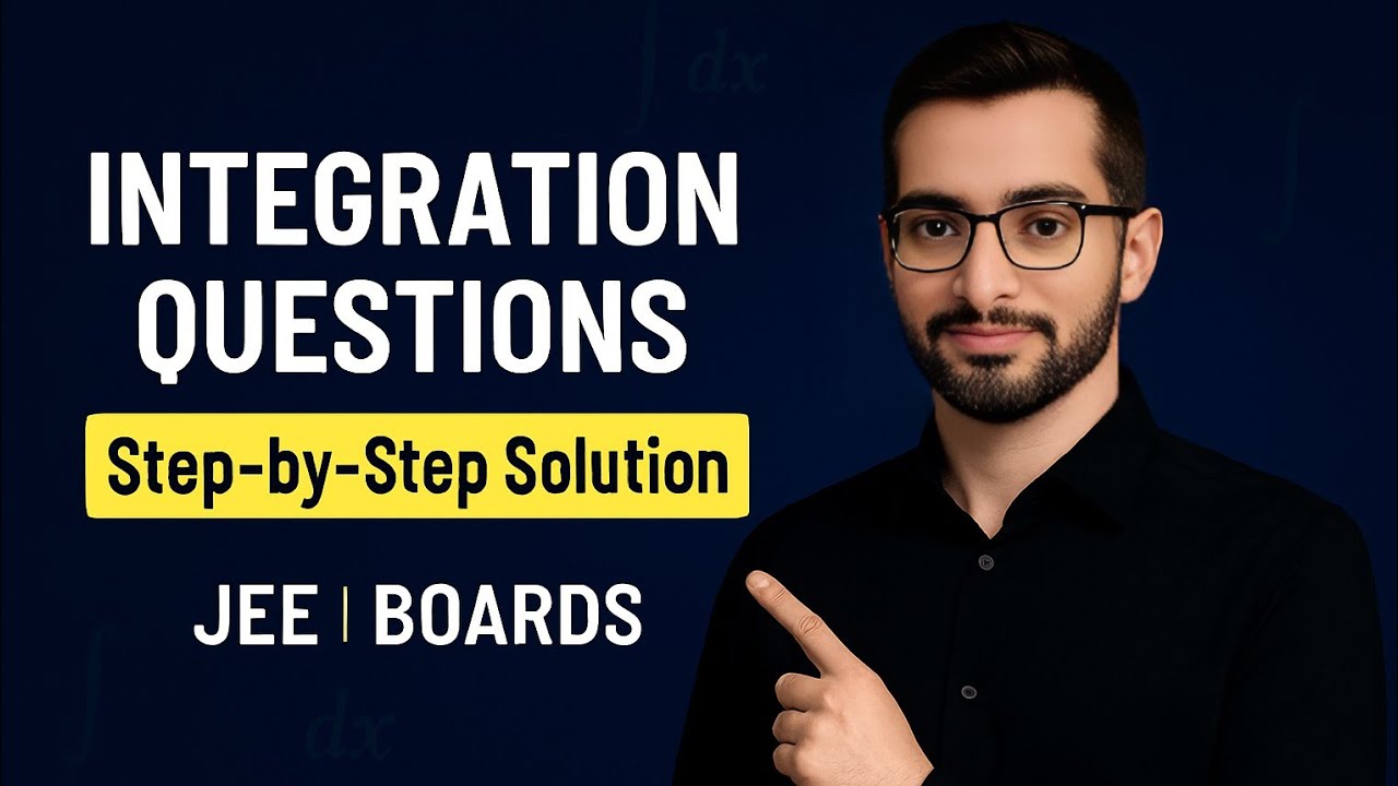 Integration Practice | Important Solved Questions for IIT JEE & Boards | #integration #calculus #jee