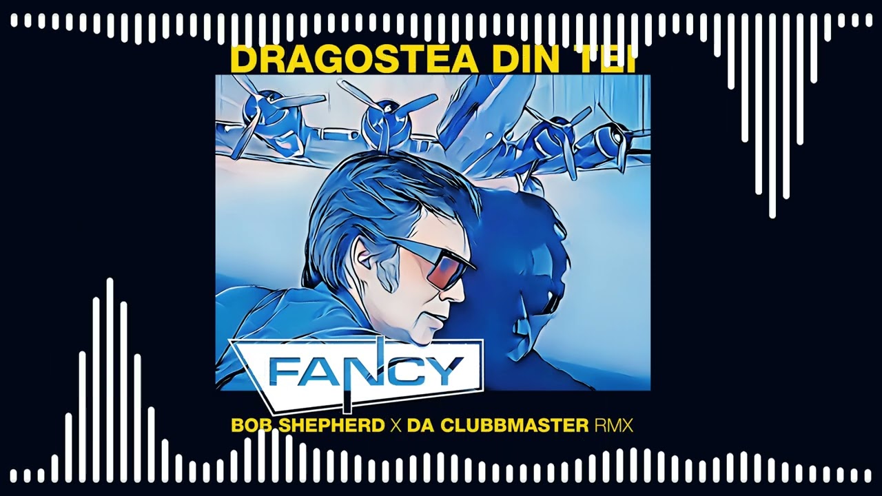 Fancy - Dragostea Din Tei (Bob Shepherd x Da Clubbmaster Remix)