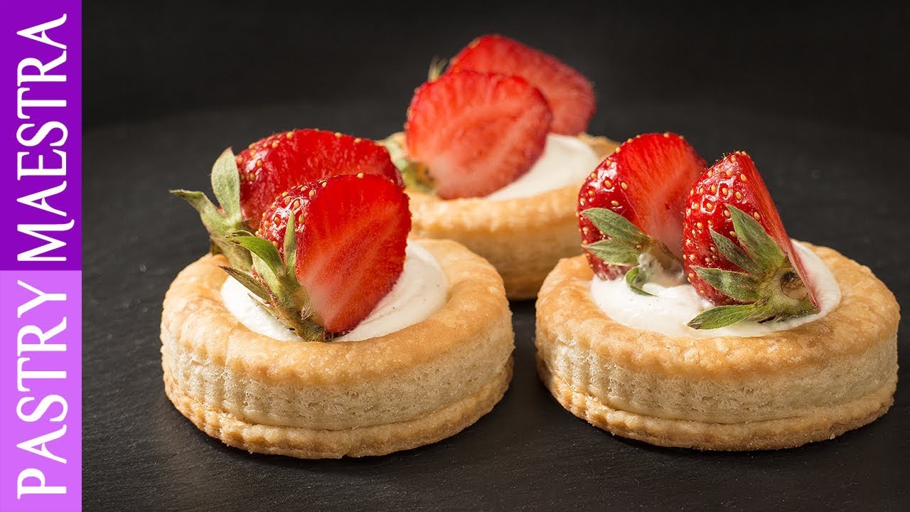 Chantilly and Strawberry Vol-au-Vents | Pastry Maestra