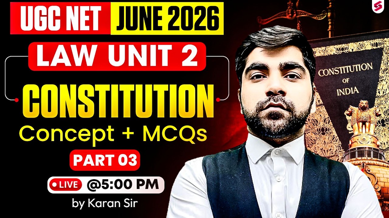UGC NET Law Preparation 2026 | UGC NET Law Unit 2 | Constitution UGC NET Law By Karan Sir #3