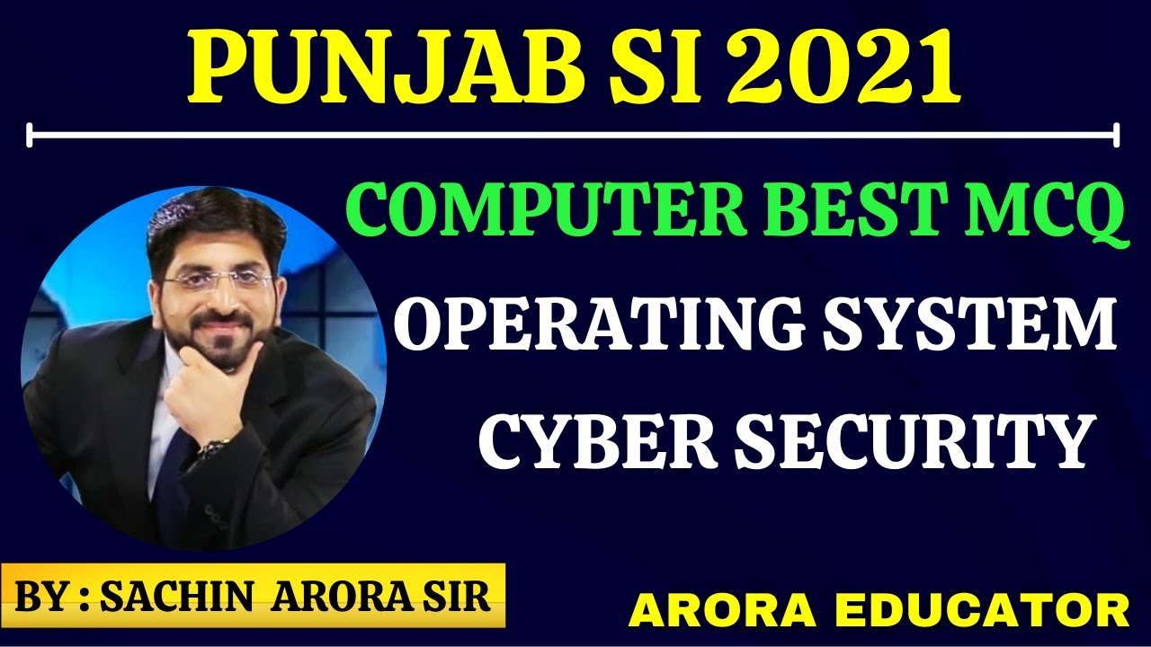 Punjab Police SI Exam 2021 | Operating System MCQ  | Cyber Security MCQ | Punjab Police SI Computer