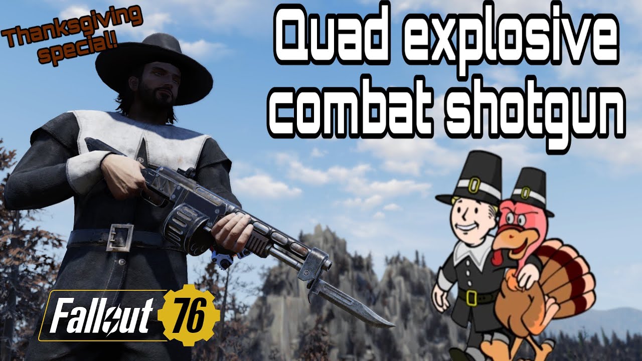 Quad explosive combat shotgun | Fallout 76 Weapon Showcase
