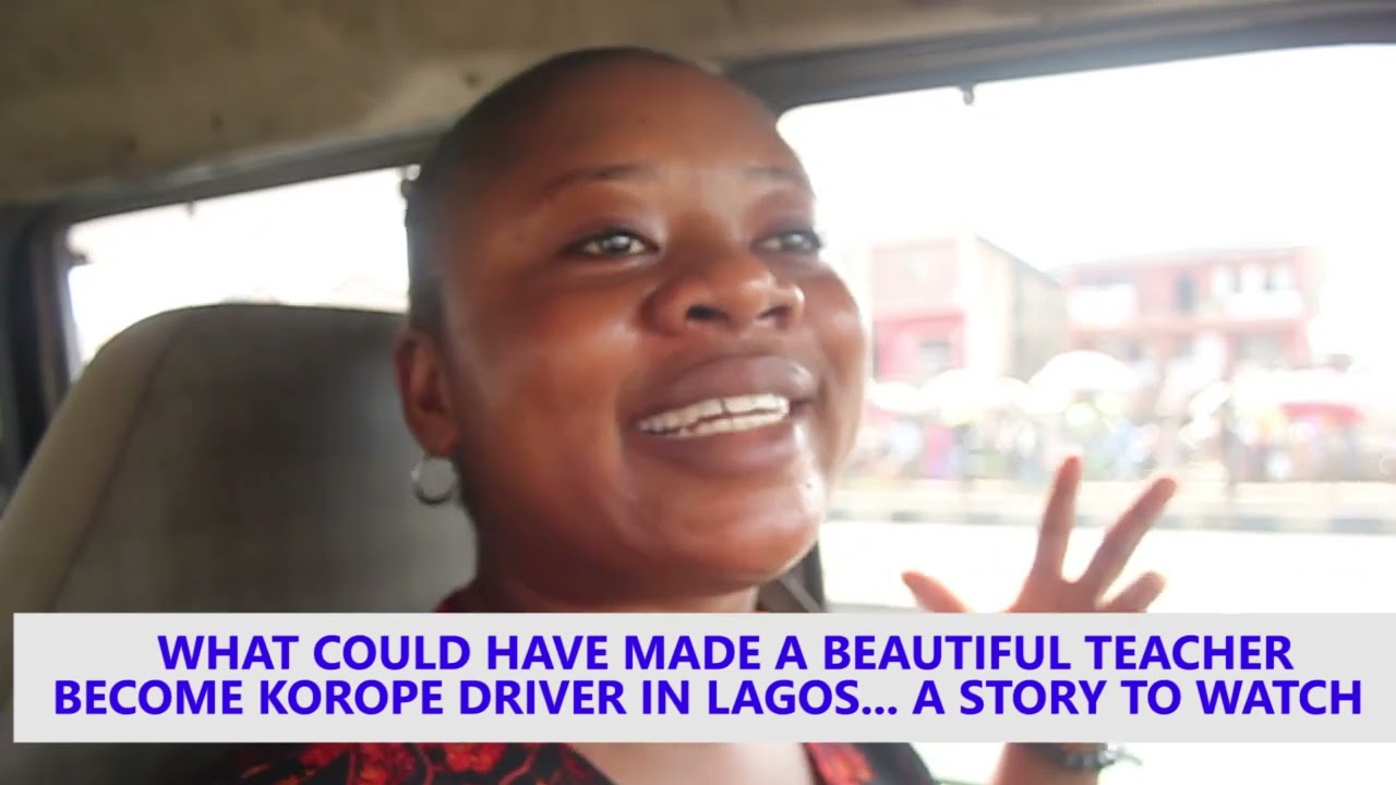 A BEAUTIFUL TEACHER TURNED KOROPE DRIVER IN LAGOS RECOUNTS HOW A DESTINY HELPER CHANGED HER STORY...