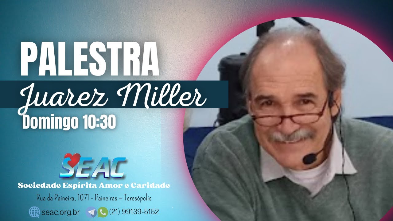 Palestra com Juarez Miller, 15/02/2026 às 10:30 pela SEACtere