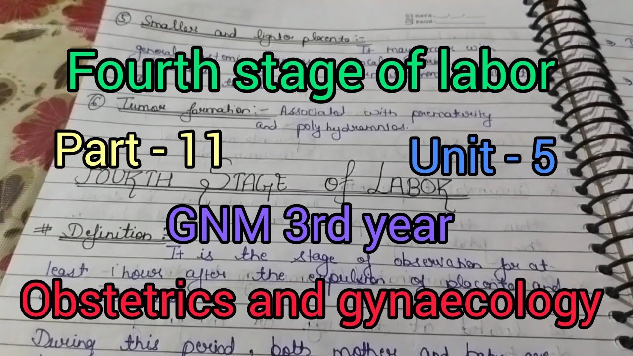 Fourth stage of labor/ physiology/ part - 11/ unit - 5/ GNM 3rd year/ #impossible #obg 