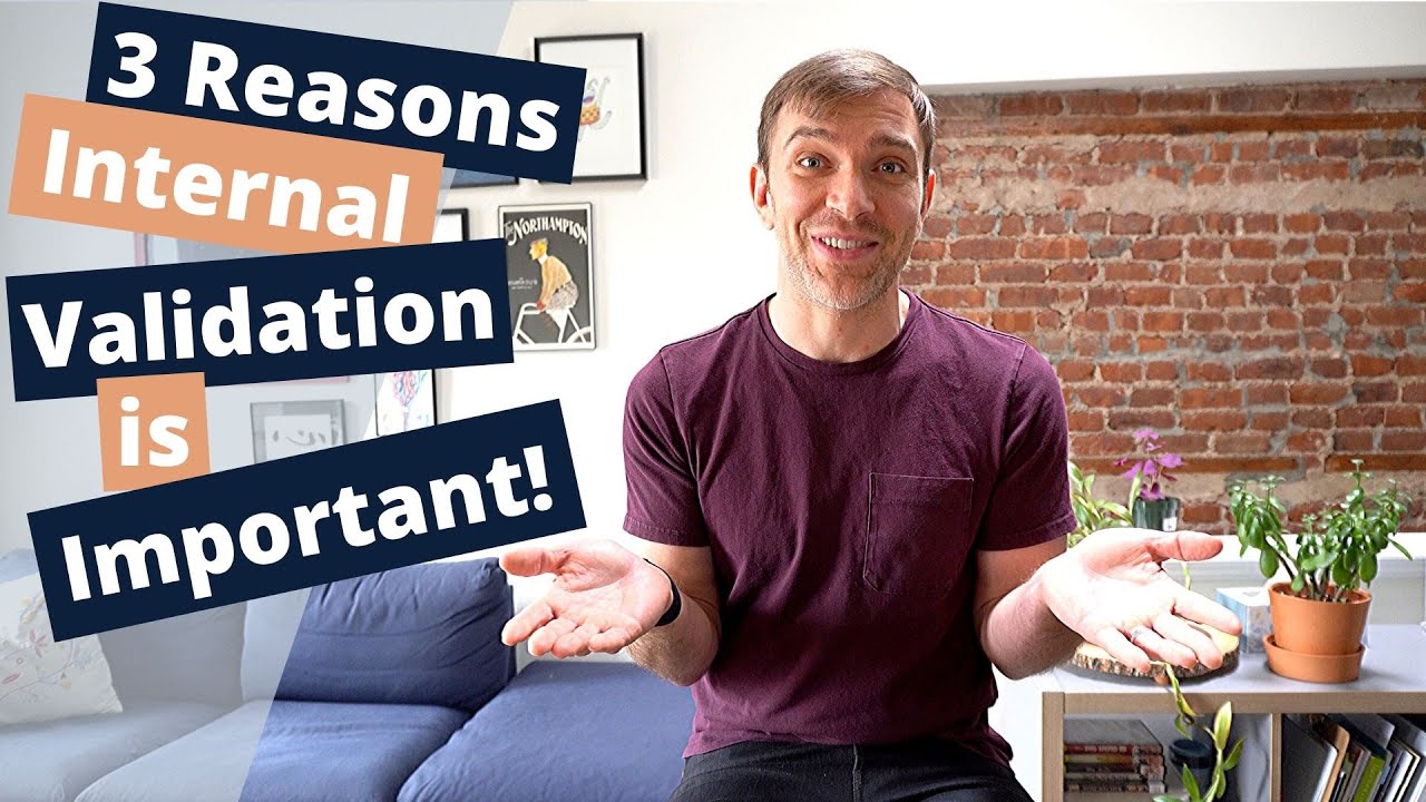 3 Reasons Internal Validation is Important!
