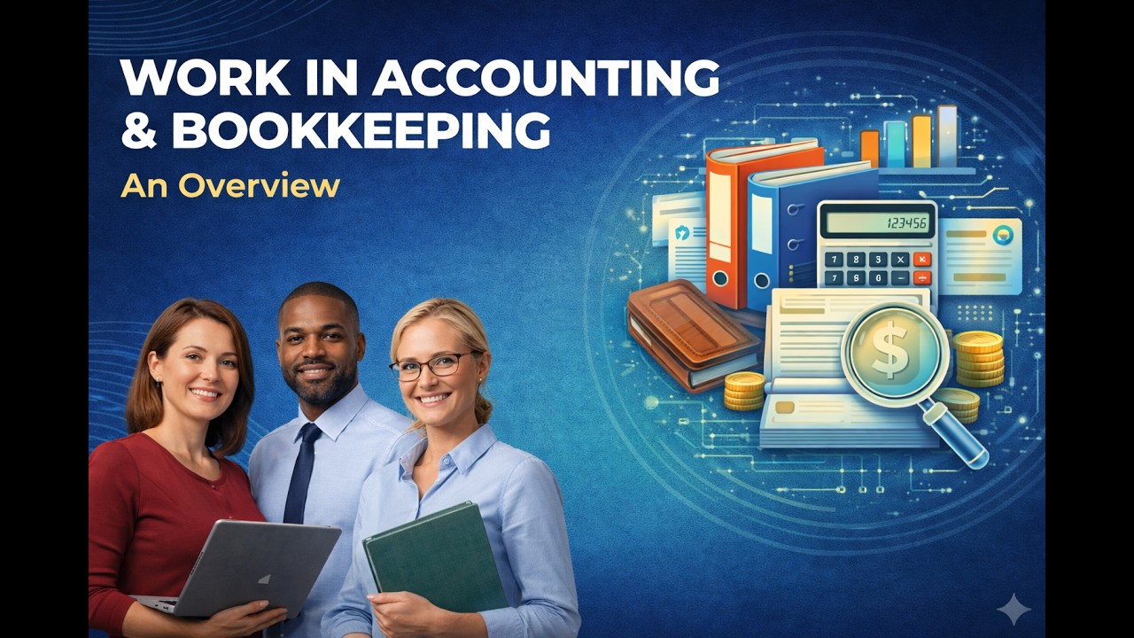 Overview - Work in Accounting and Bookkeeping