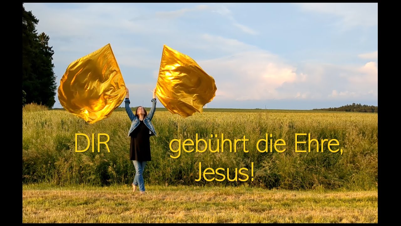 Dir gebührt die Ehre (YADA Worship) - Tanz mit Flaggen