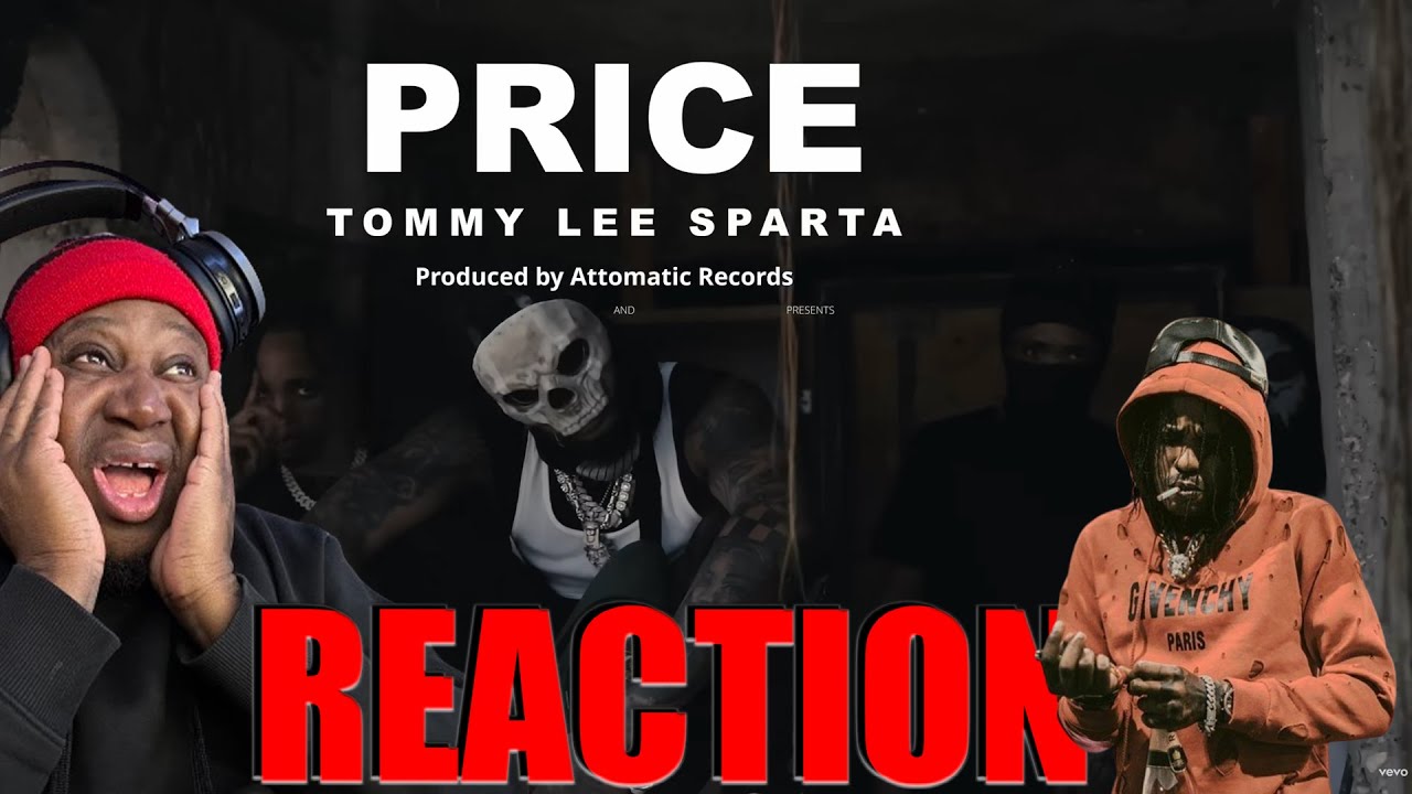 Tommy Lee Sparta - Price (Official Music Video) 𝐑𝐄𝐀𝐂𝐓𝐈𝐎𝐍