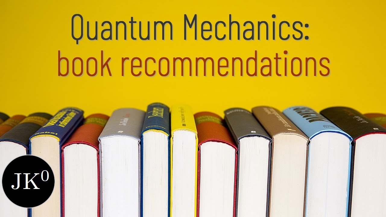 Quantum Mechanics: book recommendations