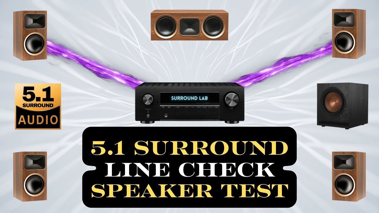 5.1 Surround Speaker Line Check | All Channels Test One by One | Speaker & Channel Check