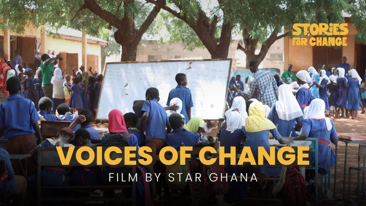 Voices of Change | Documentary | Star Ghana