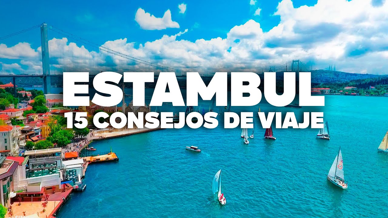 15 CONSEJOS DE VIAJE A ESTAMBUL! &iexcl;No viajes sin ver este video!