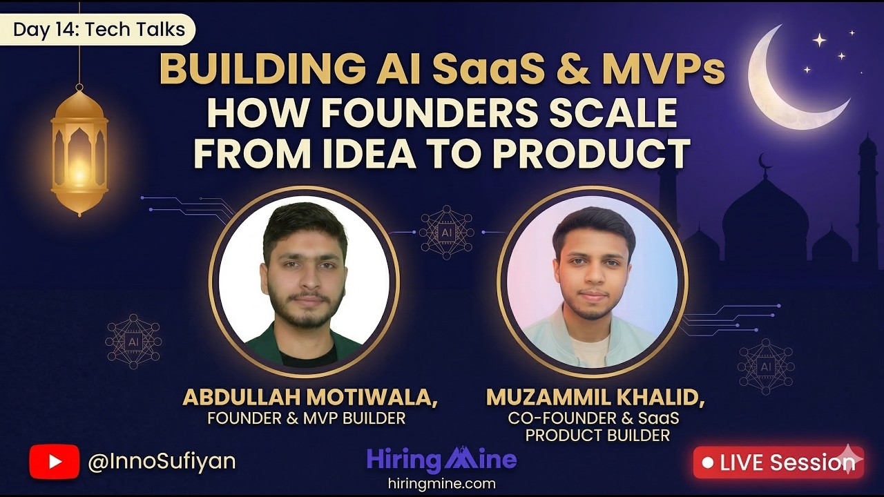 After Taraweeh Tech Talks – Day 14 - Building AI-Powered SaaS & MVPs