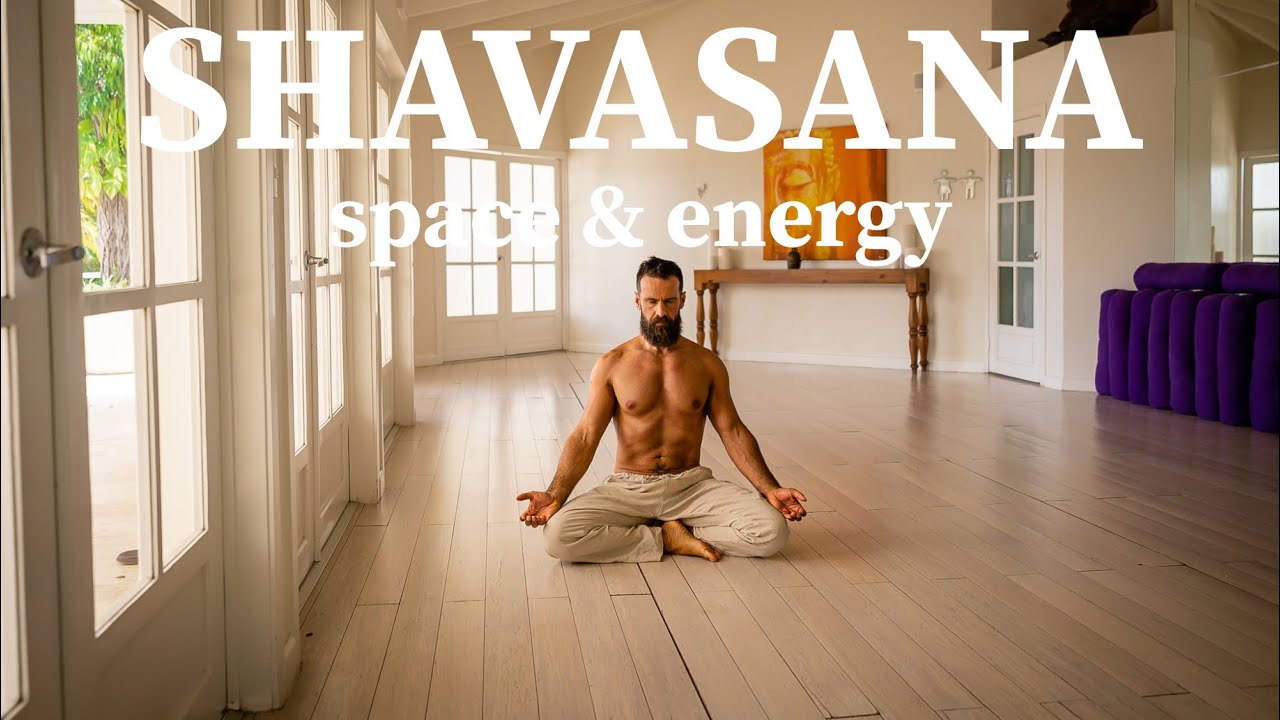 SHAVASANA  - SPACE AND ENERGY