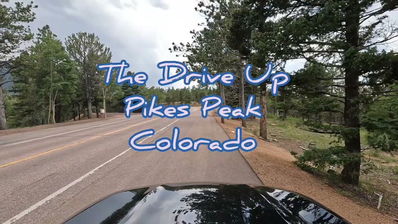 The Full Drive Up Pikes Peak Colorado July 2023