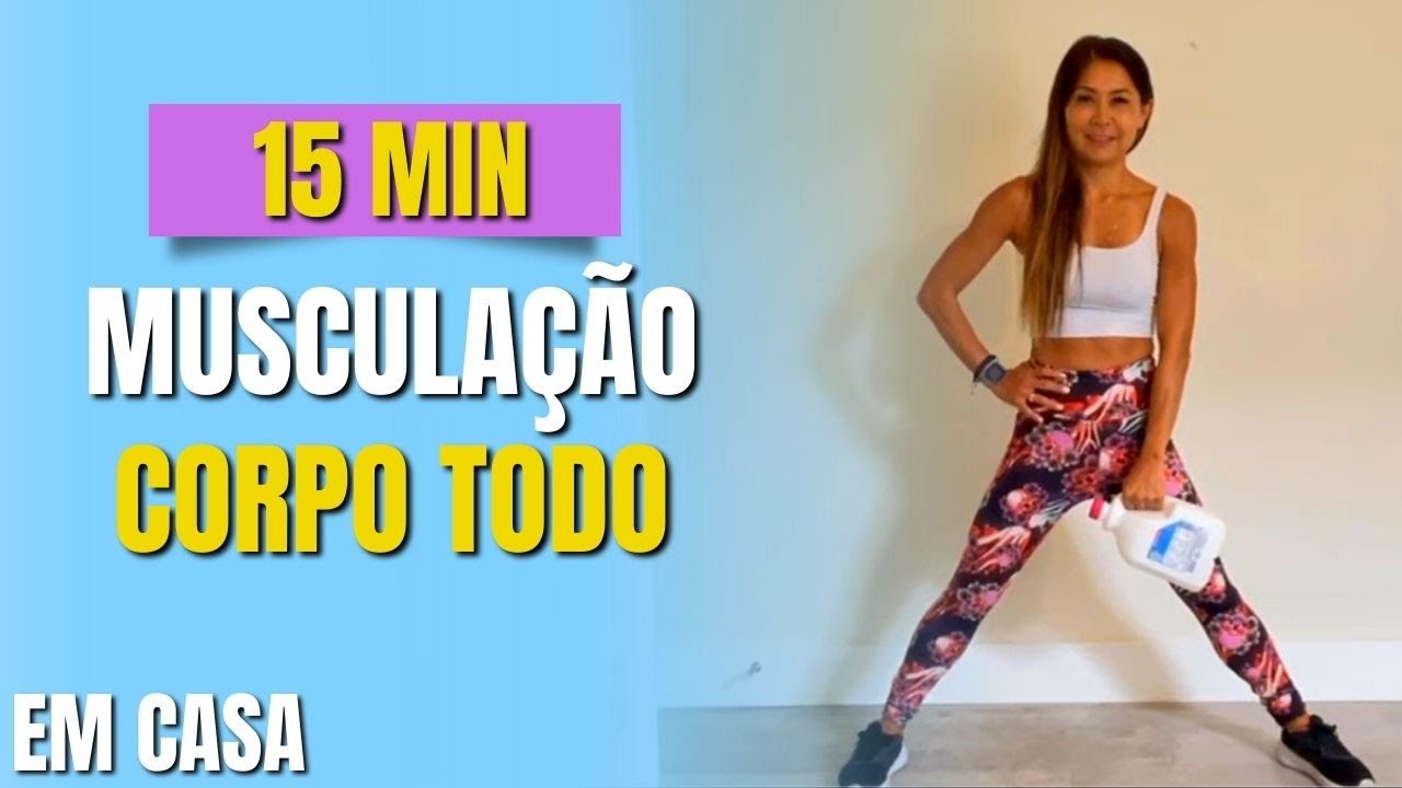 EXERCÍCIO DE FORÇA PARA O CORPO TODO | (MUSCULAÇÃO EM CASA) Regina Maruyama