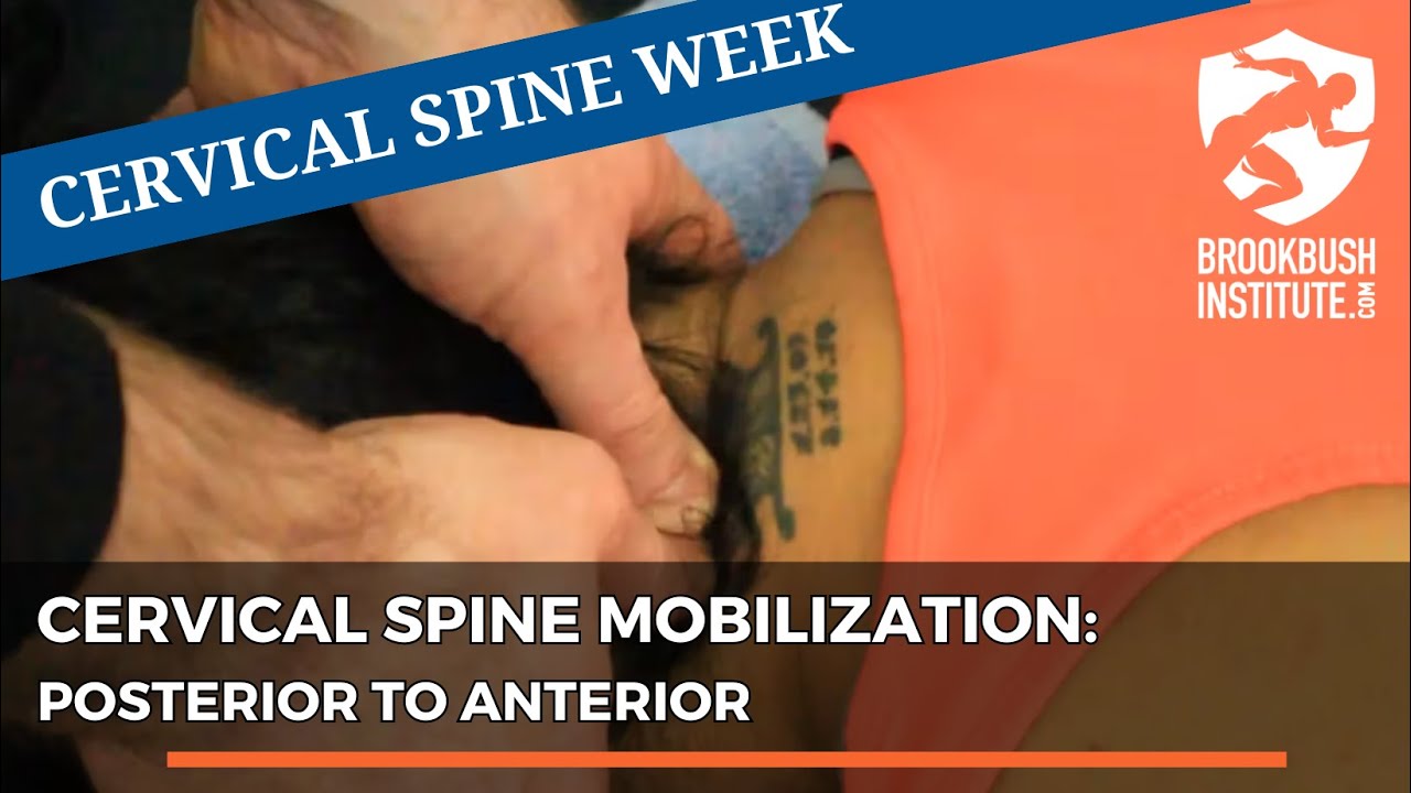 Cervical Spine Mobilization: Posterior to Anterior