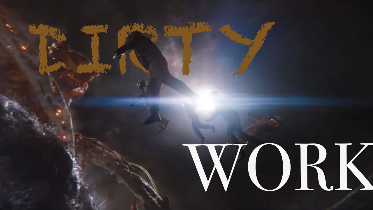 Dirty Work | Guardians of the Galaxy Tribute 