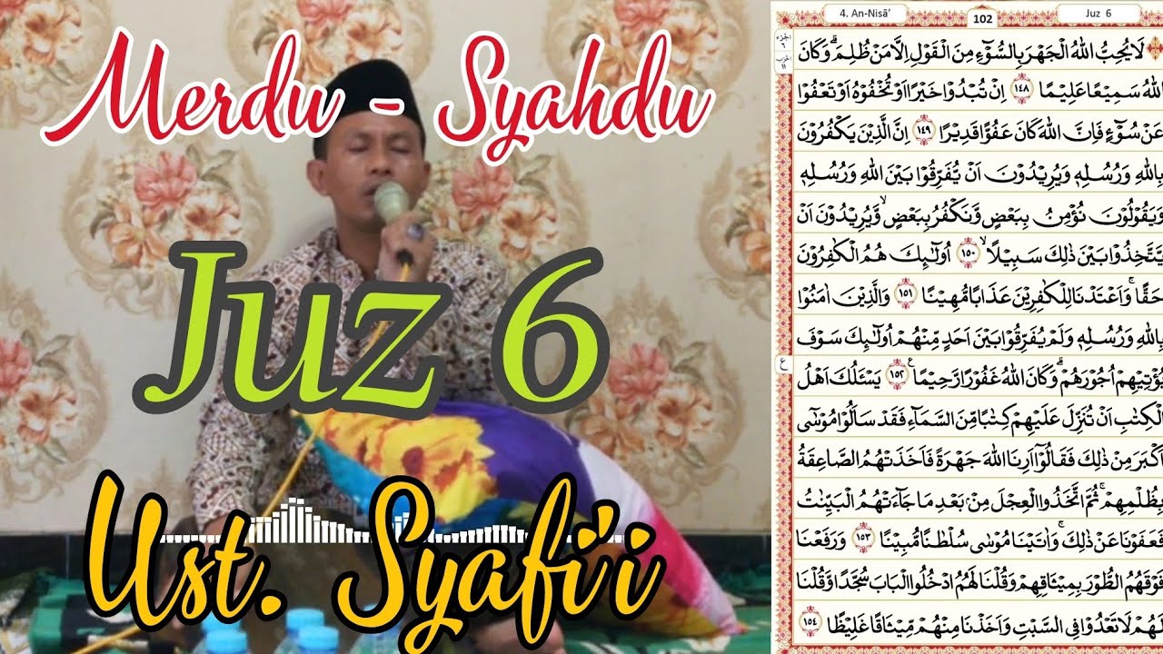 Juz 6 || Semaan Al Qur'an Merdu || Ust. Syafi'i, S.Pd.I