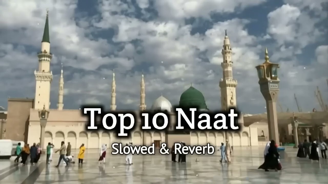 Top 10 Naat