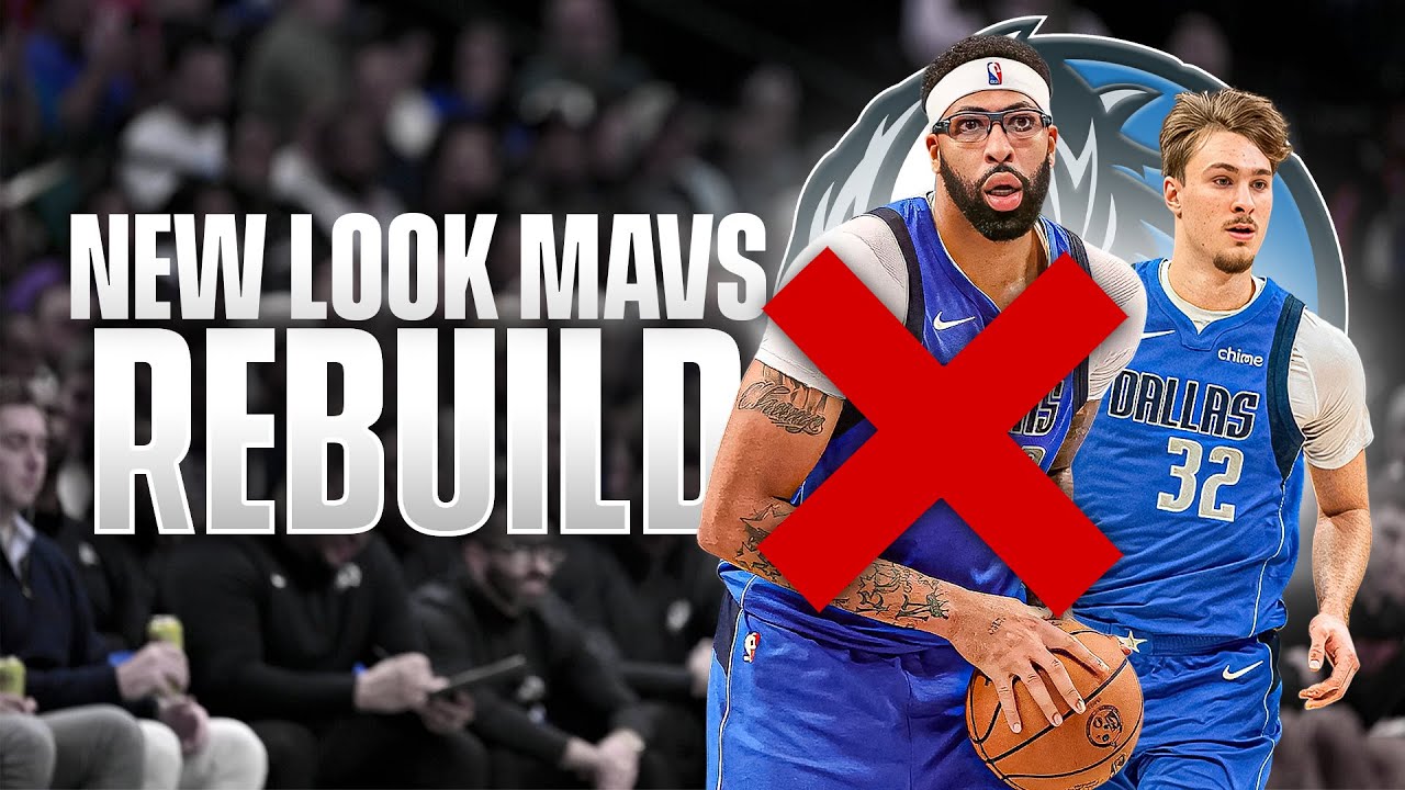Rebuilding the Mavs Post Anthony Davis Trade