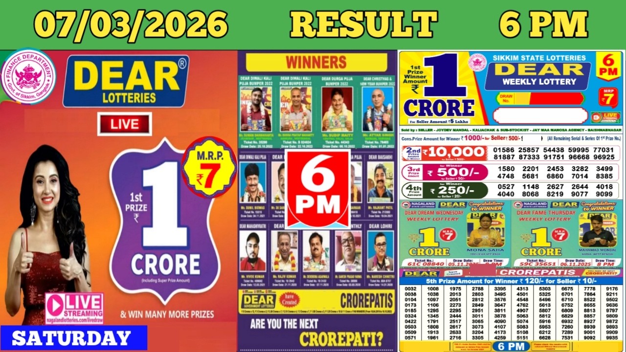 DEAR LOTTERY SAMBAD DAY 6 PM RESULT TODAY LIVE DRAW ON 07.03.2026 SIKKIM SATURDAY