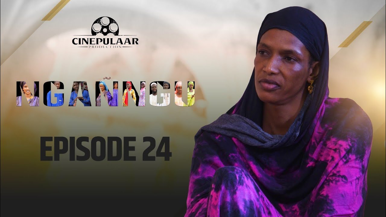 Serie   NGANNGU  Saison 01   episode 24