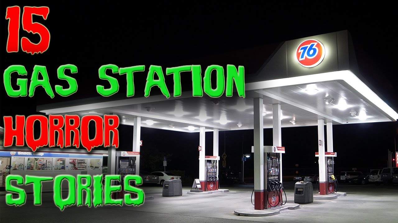 15 TRUE Scary GAS STATION HORROR Stories From Reddit
