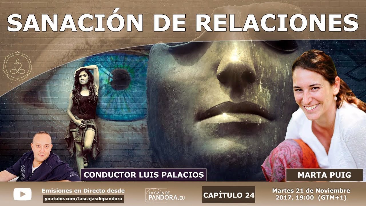 👫 Sanaci&oacute;n de Relaciones, con Marta Puig &middot; Conferencia &middot; MUNDO PR&Aacute;NICO 👫