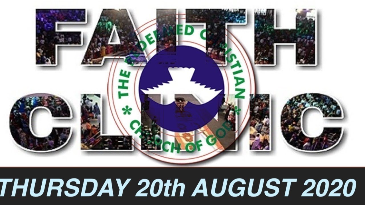 RCCG AUGUST 20th 2020 FAITH CLINIC | GOD IS ON YOUR CASE