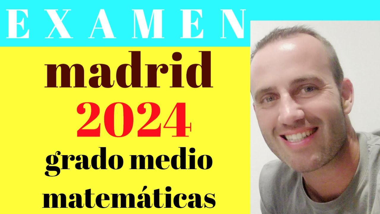 examen matemáticas prueba acceso a grado medio 2024 madrid