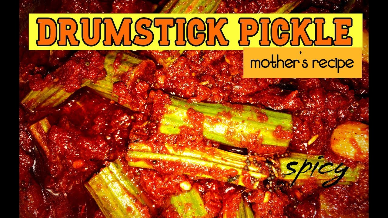 Drumstick Pickle !! Mother's Recipe - Andhra Style - HOME MADE !