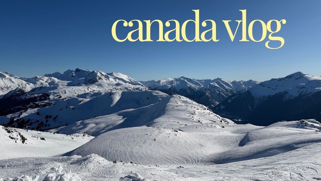 A Few Days In Canada | Day Trip to Vancouver, Solo Skiing and Buying a Coach Bag ?!