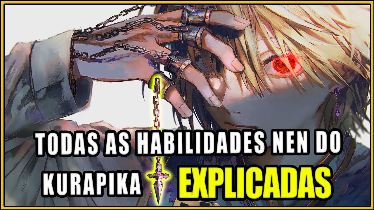 Todas as habilidades NEN do KURAPIKA explicadas