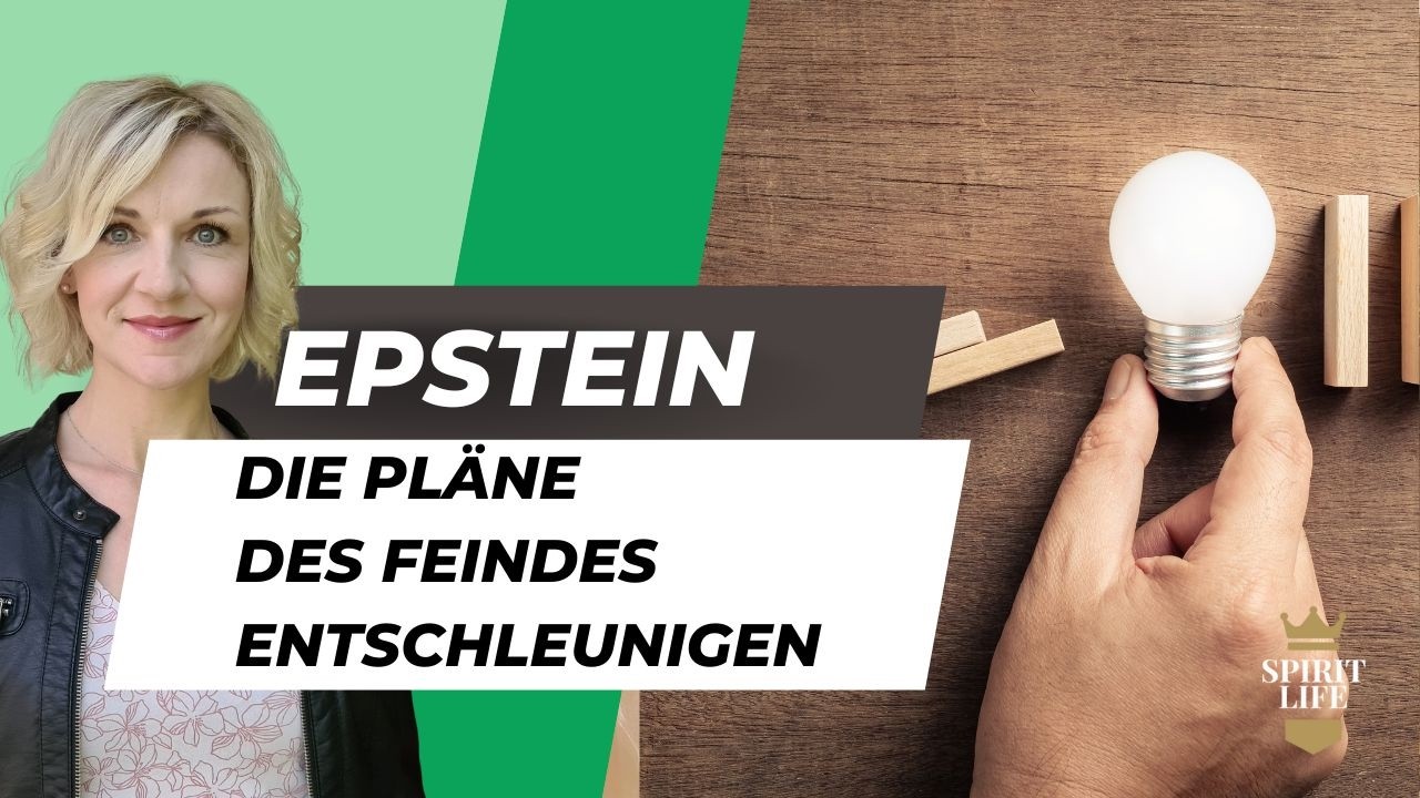 EPSTEIN-SKANDAL - wie wir die Pläne des Feindes JETZT entschleunigen