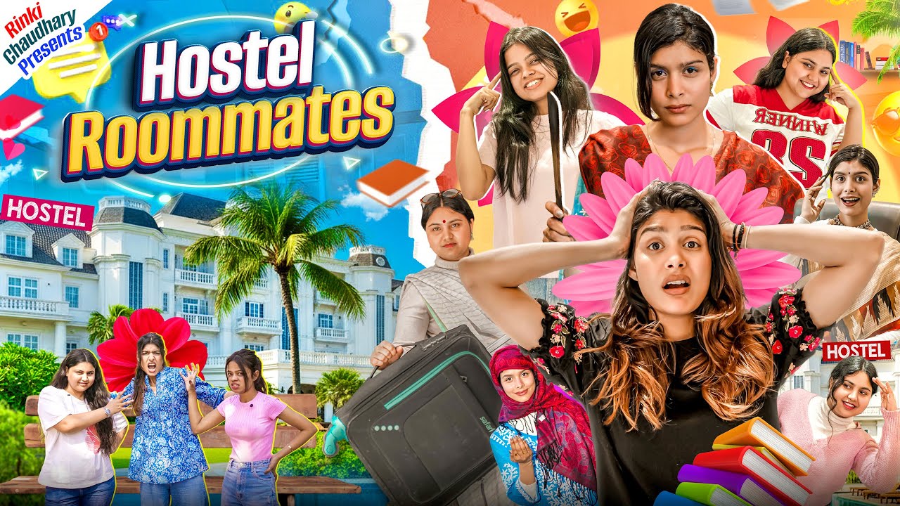 HOSTEL ROOMMATES || My New Hostel || Rinki Chaudhary 