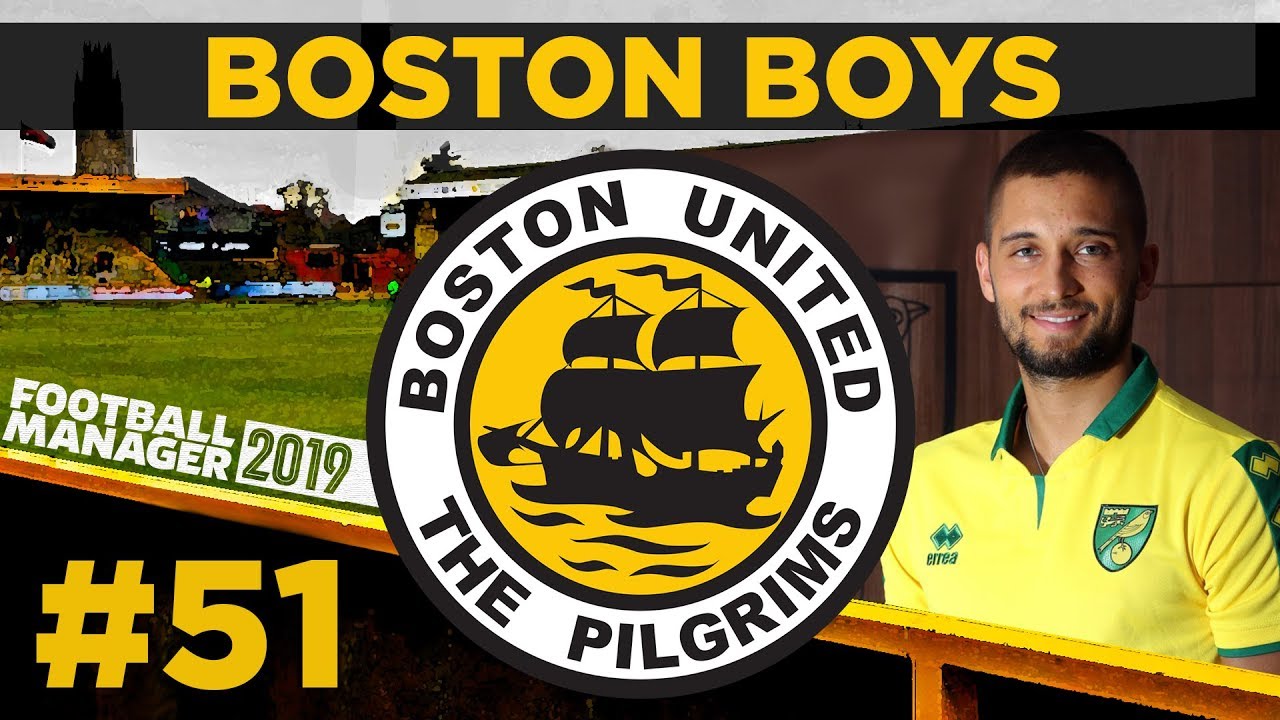 BOSTON BOYS | PART 51 | FA CUP vs NORWICH | Football Manager 2019