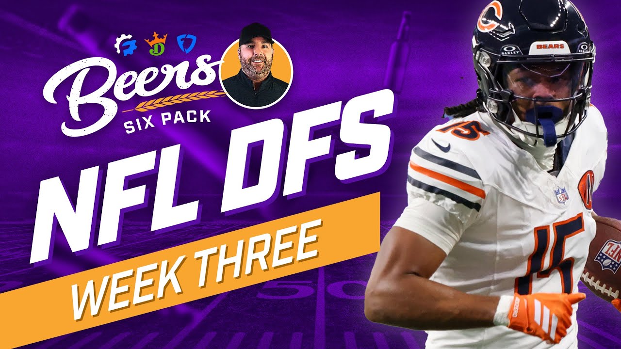 6 Awesome NFL Week 3 DFS Picks for DraftKings & FanDuel!