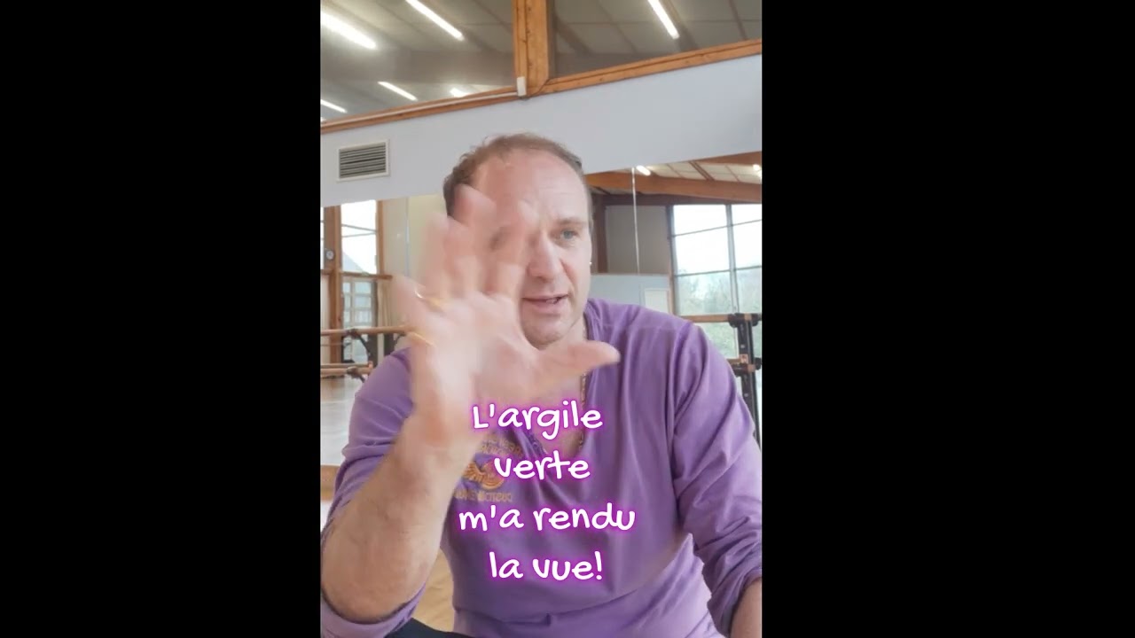 L'argile verte m'a rendu la vue! #5