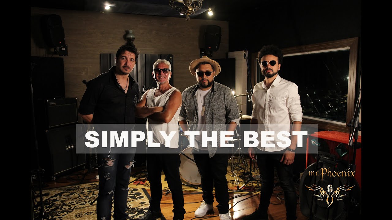 SIMPLY THE BEST - MR. PHOENIX