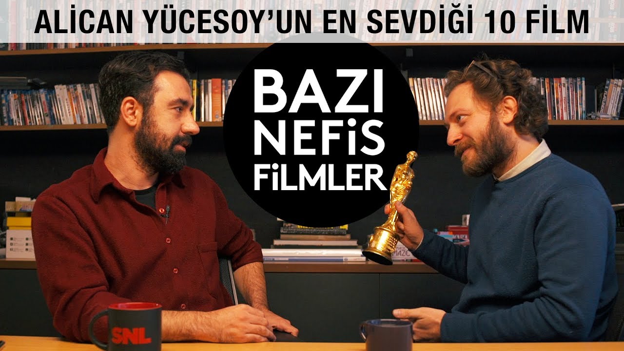 Alican Yücesoy'un En sevdiği 10 Film l BAZI NEFİS FİLMLER