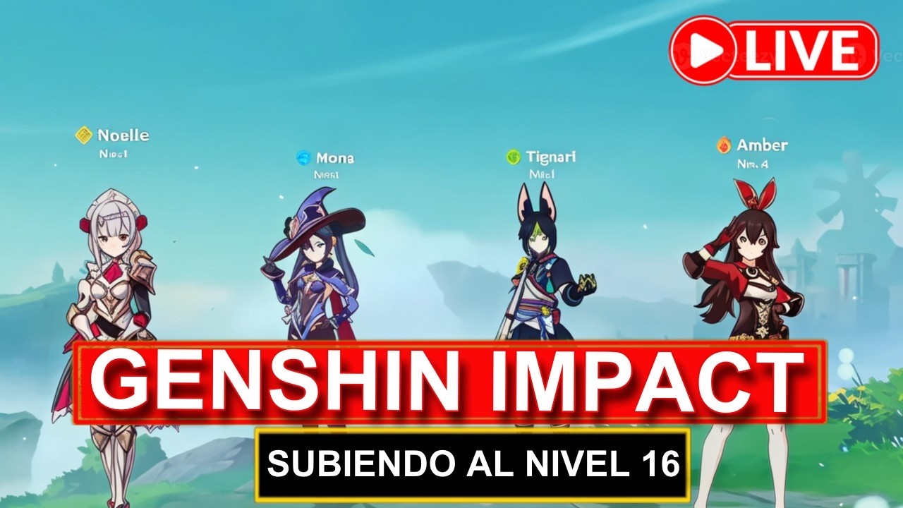 Genshin Impact En Vivo: Subiendo al Nivel 16 Cap 12