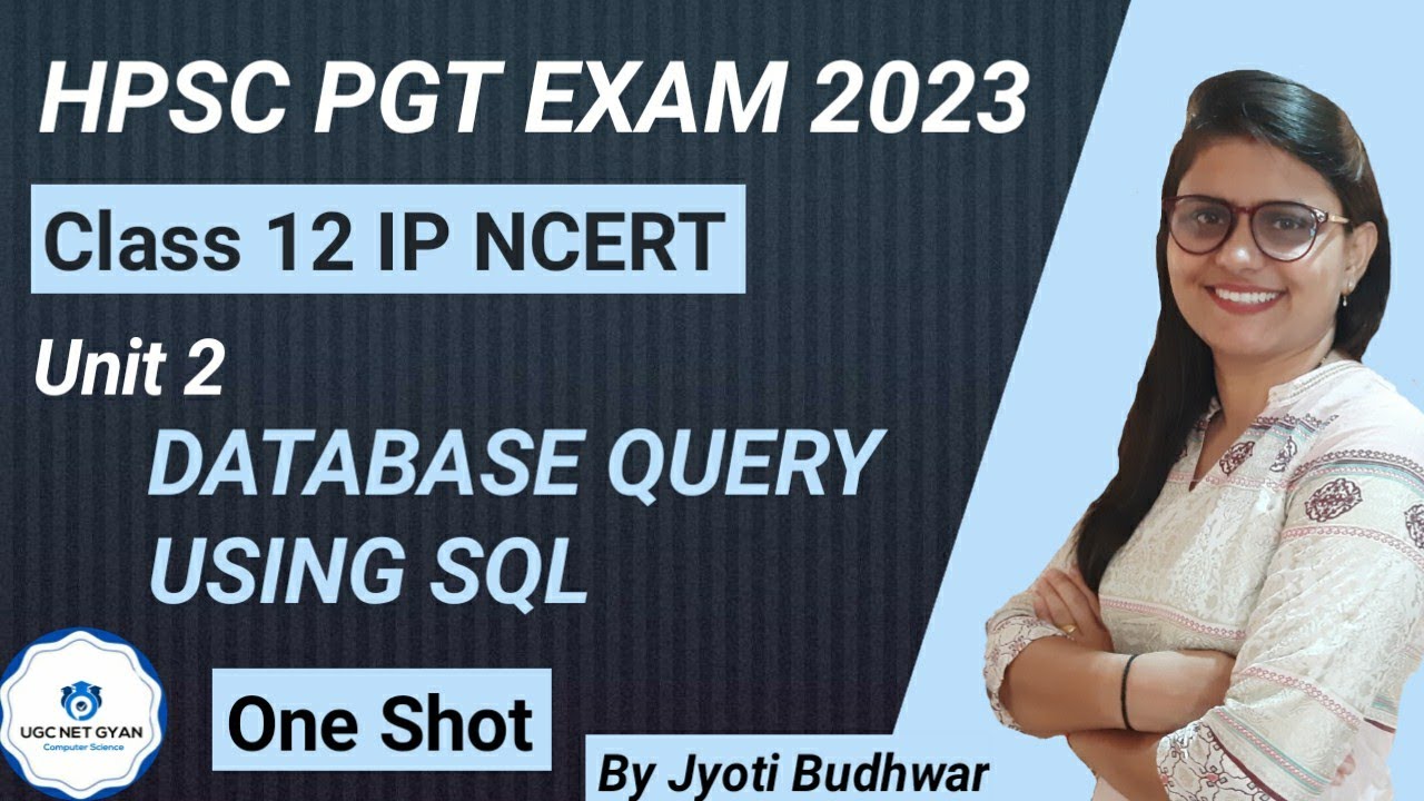Database Query using SQL | Jyoti Budhwar | UGC NET GYAN Computer Science